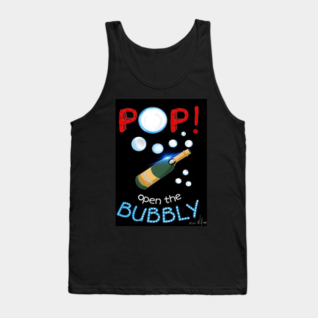 POP! open the bubbly Tank Top by Art by Eric William.s